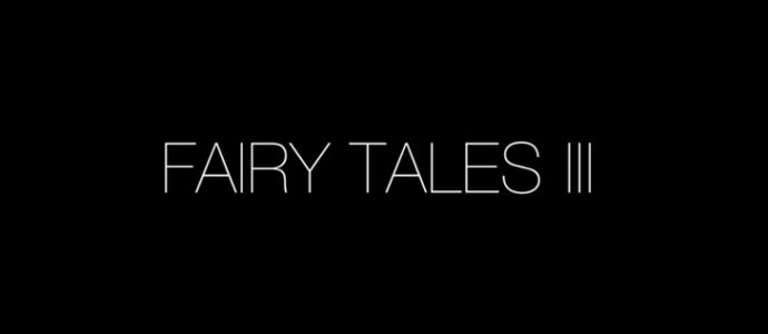 (Re)découvrez les vidéos de Lois_13 pour la convention Fairy Tales 3