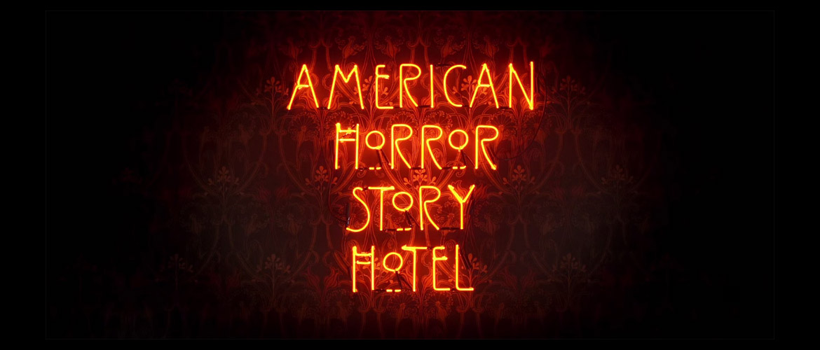 American Horror Story : Hotel s'offre un générique bien flippant