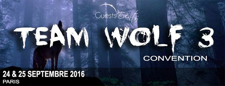 Team Wolf convention 3 : les 2 premiers invités connus
