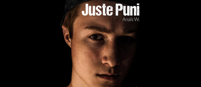 « Juste Puni » : un message d’espoir sur la maltraitance « Juste Puni » : un message d’espoir sur la maltraitance