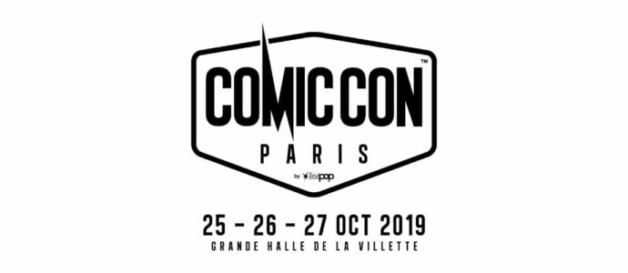 Comic Con Paris 2019 : les premiers invités annoncés