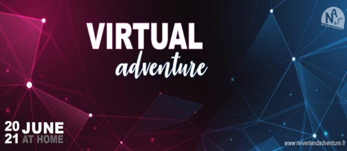 Neverland Adventure met en place une nouvelle convention virtuelle