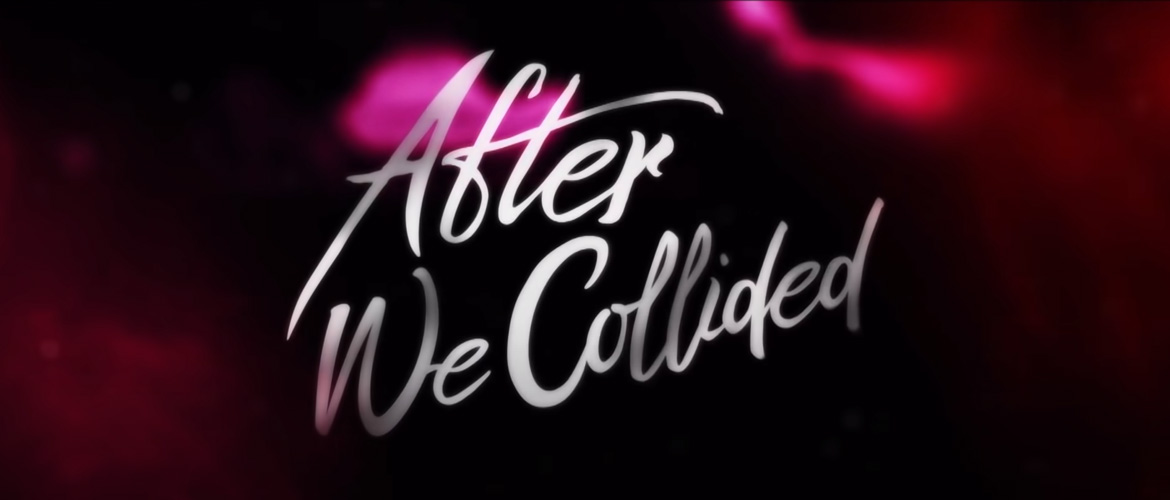 After We Collided: New trailer and poster released