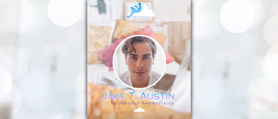 Jake T. Austin to attend a virtual convention hosted by CloudsCon