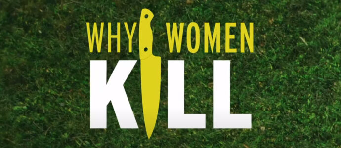 Why Women Kill: the release date of season 2 has been revealed !