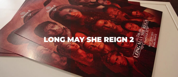 Reign : retour en vidéo sur la venue du cast à Paris en mai 2022
