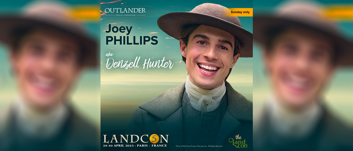 Outlander : Joey Phillips (Denzell Hunter) annoncé à la Land Con 5