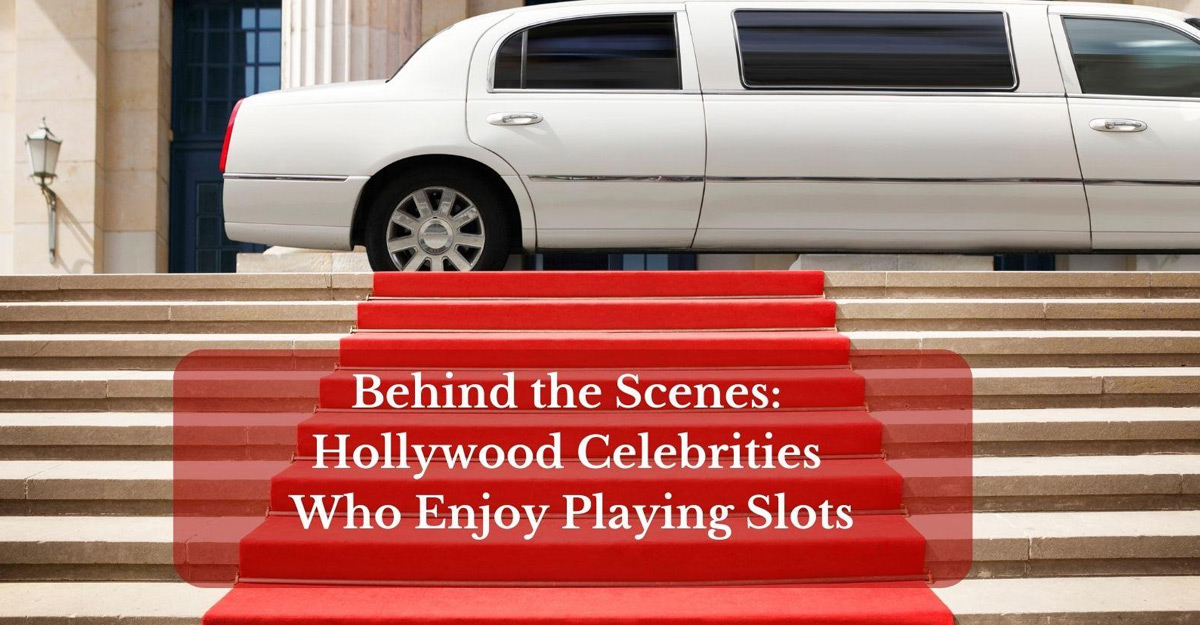 Behind the Scenes: Hollywood Celebrities Who Enjoy Playing Slots