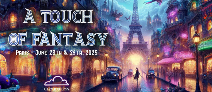 A Touch of Fantasy : CloudsCon annonce un nouvel événement pour 2025 A Touch of Fantasy : CloudsCon annonce un nouvel événement pour 2025
