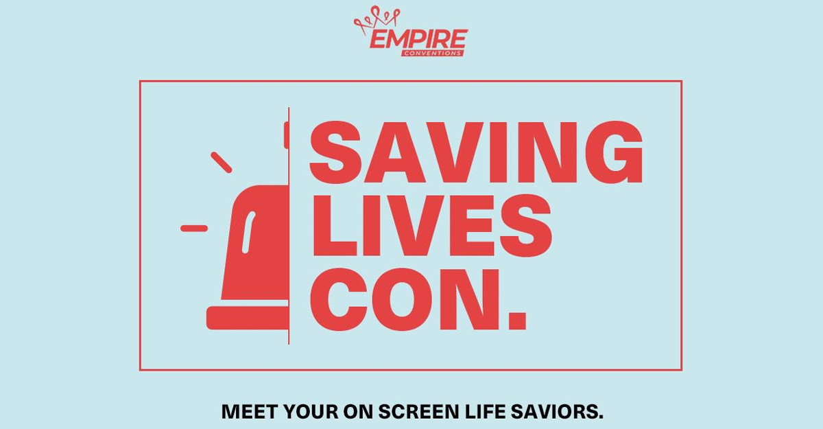 Saving Lives Con : Empire Conventions officialise un nouvel &eacute;v&eacute;nement pour 2025