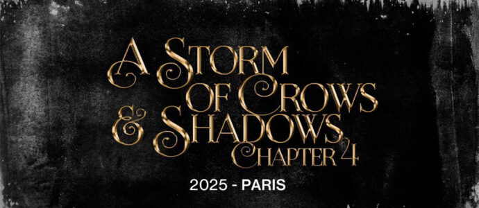 Shadow and Bone : une convention A Storm of Crows and Shadows 4 confirmée pour 2025