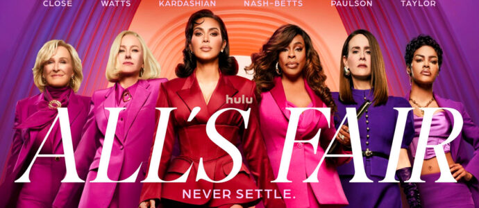 All’s Fair : Disney+ renouvelle la série pour une saison 2 All’s Fair : Disney+ renouvelle la série pour une saison 2