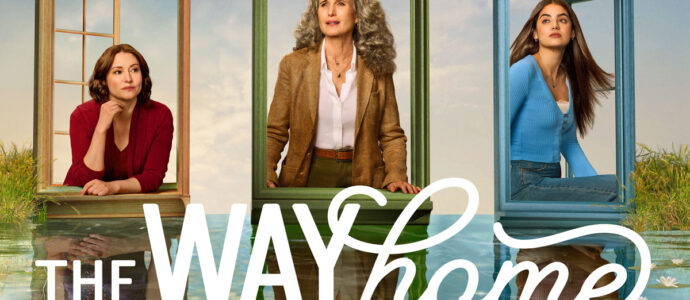 The Way Home : l'ultime saison diffus&eacute;e &agrave; partir d'avril 2026 sur Hallmark Channel