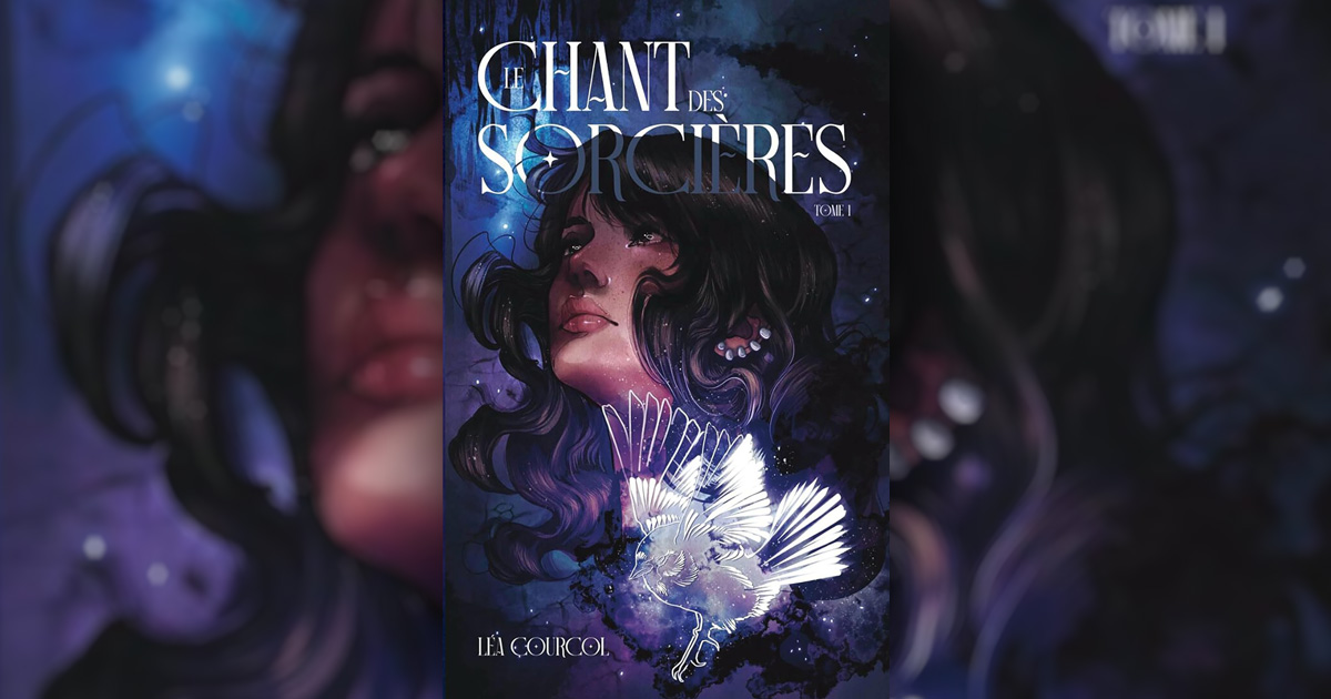 Le Chant des Sorci&egrave;res : une romantasy envo&ucirc;tante entre magie, rivalit&eacute;s et amour interdit